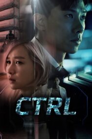 Постер к фильму CTRL смотреть онлайн на HD Rezka