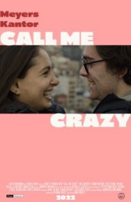 Постер к фильму Зови меня безумцем смотреть онлайн на HD Rezka