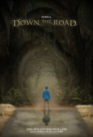 Постер к фильму Down the Road смотреть онлайн на HD Rezka