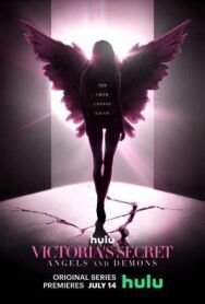 Постер к фильму Victoria's Secret: Ангелы и демоны смотреть онлайн на HD Rezka