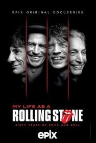 Постер к фильму Моя жизнь в Rolling Stones смотреть онлайн на HD Rezka