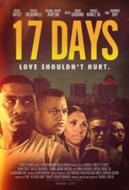 Постер к фильму 17 дней смотреть онлайн на HD Rezka