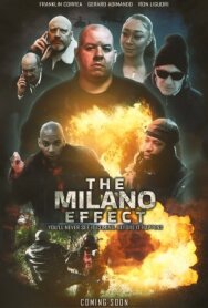 Постер к фильму Эффект Милано смотреть онлайн на HD Rezka