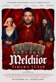 Постер к фильму Аптекарь Мельхиор: Дочь палача смотреть онлайн на HD Rezka