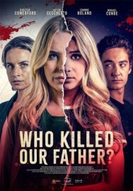 Постер к фильму Кто убил нашего отца? смотреть онлайн на HD Rezka