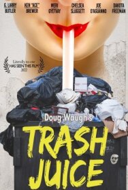 Постер к фильму Мусорный сок смотреть онлайн на HD Rezka