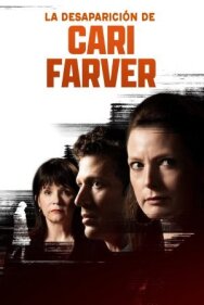 Постер к фильму Исчезновение Кари Фарвер смотреть онлайн на HD Rezka
