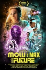 Постер к фильму Молли и Макс в будущем смотреть онлайн на HD Rezka