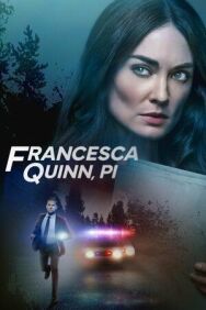 Постер к фильму Частный детектив Франческа Куинн смотреть онлайн на HD Rezka