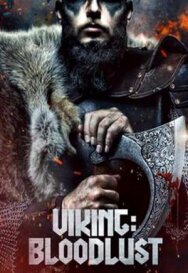 Постер к фильму Викинги: Жажда крови смотреть онлайн на HD Rezka