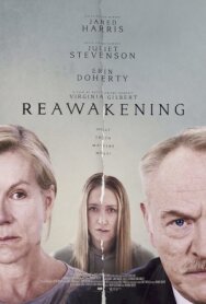 Постер к фильму Reawakening смотреть онлайн на HD Rezka