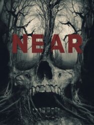 Постер к фильму Near смотреть онлайн на HD Rezka