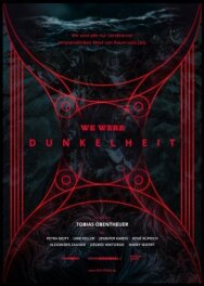 Постер к фильму Мы были тьмой смотреть онлайн на HD Rezka