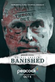 Постер к фильму Принц Эндрю: Изгнан смотреть онлайн на HD Rezka