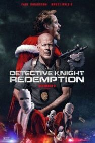 Постер к фильму Детектив Найт: Искупление смотреть онлайн на HD Rezka