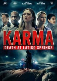Постер к фильму Карма: Смерть в Латиго Спрингз смотреть онлайн на HD Rezka