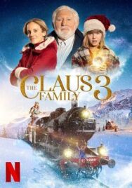 Постер к фильму Семейство Клаус 3 смотреть онлайн на HD Rezka