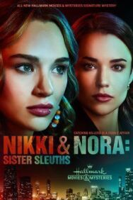 Постер к фильму Никки и Нора: Сёстры-сыщики смотреть онлайн на HD Rezka