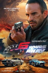 Постер к фильму 6 часов гонки со временем смотреть онлайн на HD Rezka