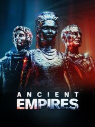 Постер к фильму Древние империи смотреть онлайн на HD Rezka