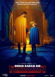 Постер к фильму Мой отец - супергерой смотреть онлайн на HD Rezka