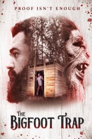 Постер к фильму Ловушка для бигфута смотреть онлайн на HD Rezka