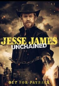Постер к фильму Джесси Джеймс: Освобожденный смотреть онлайн на HD Rezka