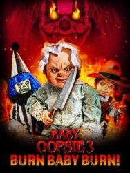 Постер к фильму Малышка Упси 3: Гори, детка, гори смотреть онлайн на HD Rezka