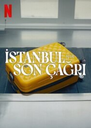 Постер к фильму Заканчивается посадка на рейс в Стамбул смотреть онлайн на HD Rezka