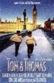 Постер к фильму Том и Томас смотреть онлайн на HD Rezka