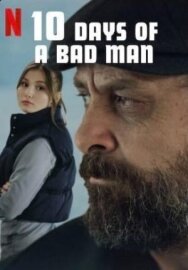 Постер к фильму 10 дней плохого парня смотреть онлайн на HD Rezka