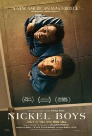 Постер к фильму Мальчишки из «Никеля» смотреть онлайн на HD Rezka