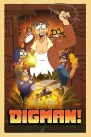 Постер к фильму Дигман! смотреть онлайн на HD Rezka