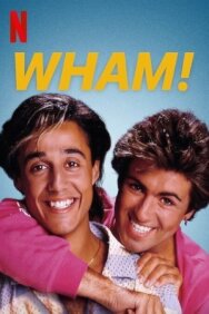 Постер к фильму Wham! смотреть онлайн на HD Rezka