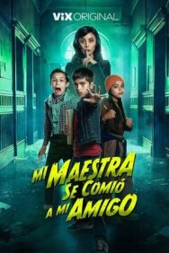 Постер к фильму Моя учительница съела моего друга смотреть онлайн на HD Rezka