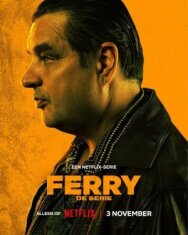 Постер к фильму Ферри: Сериал смотреть онлайн на HD Rezka