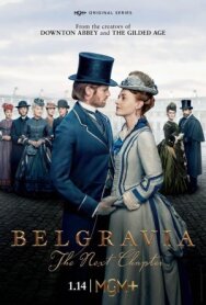 Постер к фильму Белгравия: Следующая глава смотреть онлайн на HD Rezka