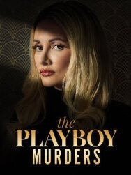 Постер к фильму Убийства в мире Playboy смотреть онлайн на HD Rezka