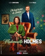 Постер к фильму Мадмуазель Холмс смотреть онлайн на HD Rezka
