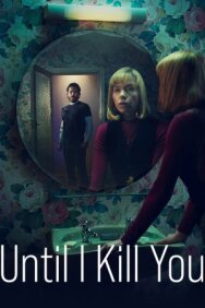 Постер к фильму Покуда я тебя не убью смотреть онлайн на HD Rezka