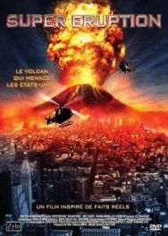 Постер к фильму Чудовищное извержение смотреть онлайн на HD Rezka