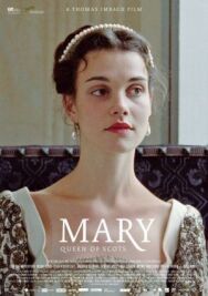 Постер к фильму Мария – королева Шотландии смотреть онлайн на HD Rezka