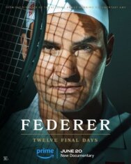 Постер к фильму Федерер: Последние двенадцать дней смотреть онлайн на HD Rezka