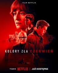 Постер к фильму Цвета зла: Красный смотреть онлайн на HD Rezka