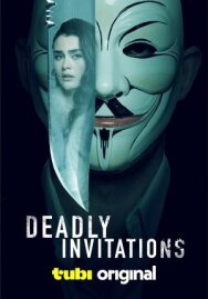 Постер к фильму Смертельные приглашения смотреть онлайн на HD Rezka