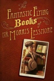 Постер к фильму Фантастические летающие книги Мистера Морриса Лессмора смотреть онлайн на HD Rezka