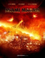 Постер к фильму Извержение в Майами смотреть онлайн на HD Rezka