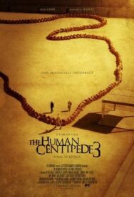 Постер к фильму Человеческая многоножка 3 смотреть онлайн на HD Rezka