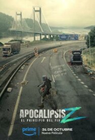 Постер к фильму Апокалипсис Z: Начало конца смотреть онлайн на HD Rezka
