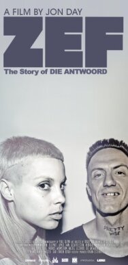 Постер к фильму ZEF: История Die Antwoord смотреть онлайн на HD Rezka